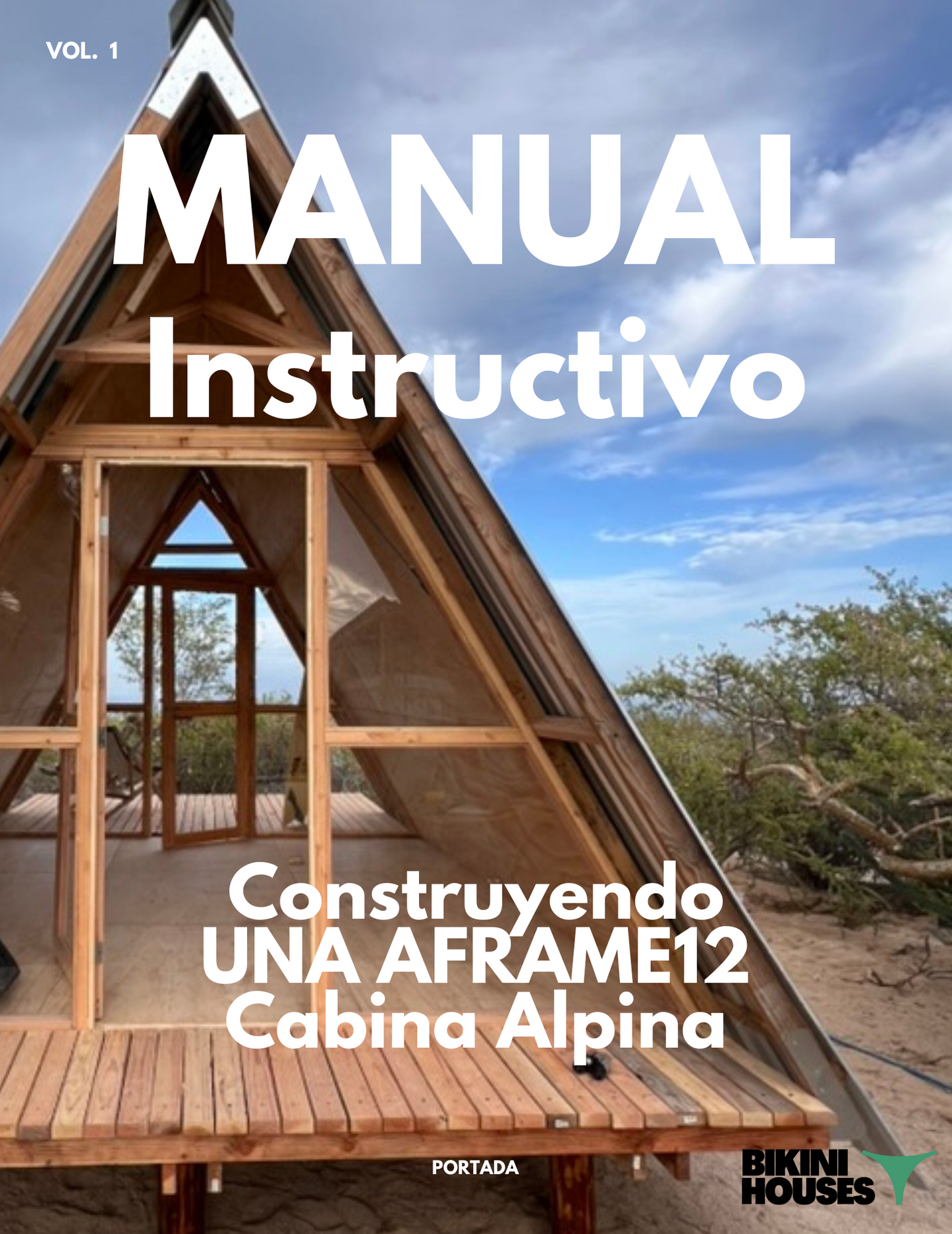 Kit Digital de Auto construcción Cabina Alpina Aframe 12 BikiniHouses
